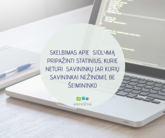 SKELBIMAS APIE  SIŪLYMĄ PRIPAŽINTI STATINIUS, KURIE NETURI  SAVININKŲ (AR KURIŲ SAVININKAI...