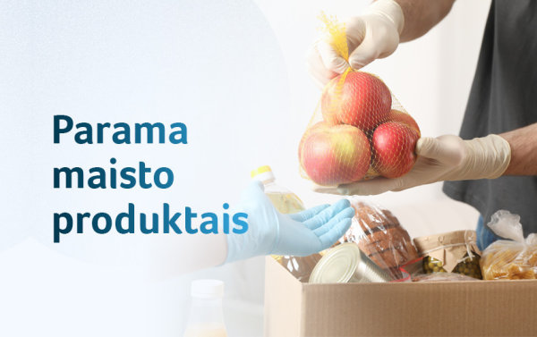 Apie 189 tūkstančiai nepasiturinčiųjų gruodžio mėnesį sulauks paramos maisto produktais ir...