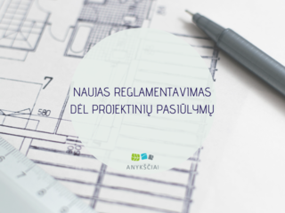 NAUJAS REGLAMENTAVIMAS DĖL PROJEKTINIŲ PASIŪLYMŲ