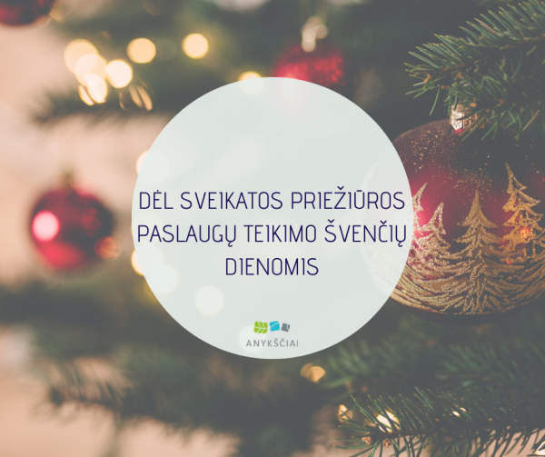 DĖL SVEIKATOS PRIEŽIŪROS PASLAUGŲ TEIKIMO ŠVENČIŲ DIENOMIS