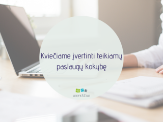 Kviečiame įvertinti teikiamų paslaugų kokybę