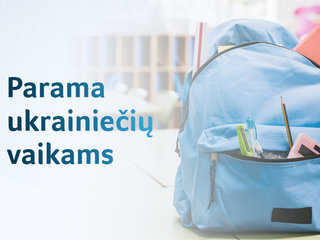 Lietuvoje pradedantiems mokytis ukrainiečių vaikams – socialinė parama