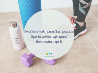 Kviečiame teikti paraiškas projekto „Sporto veiklos vykdymas” finansavimui gauti
