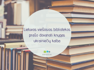 Lietuvos viešosios bibliotekos prašo dovanoti knygas ukrainiečių kalba