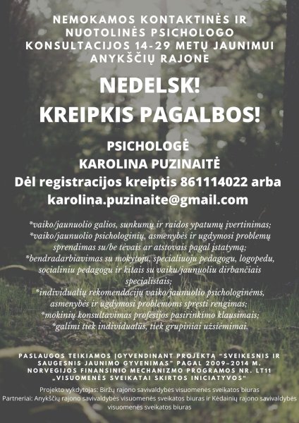 NEMOKAMOS KONTAKTINĖS IR NUOTOLINĖS PSICHOLOGO KONSULTACIJOS 14-29 METŲ JAUNIMUI ANYKŠČIŲ RAJONE