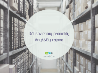 Dėl sovietinių paminklų Anykščių rajone