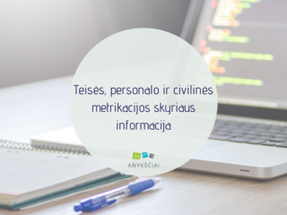Teisės, personalo ir civilinės metrikacijos skyriaus informacija