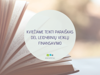 KVIEČIAME TEIKTI PARAIŠKAS DĖL LEIDYBINIŲ VEIKLŲ FINANSAVIMO