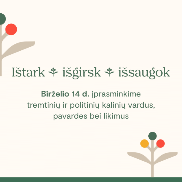 Istorijai ateitį šiandien kuriame mes!