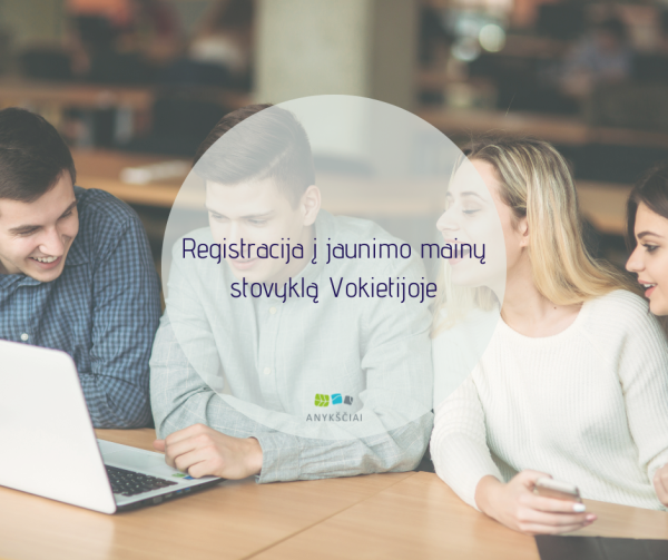 Registracija į jaunimo mainų stovyklą Vokietijoje