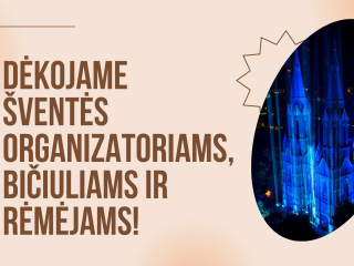 Dėkojame šventės organizatoriams, bičiuliams ir rėmėjams!