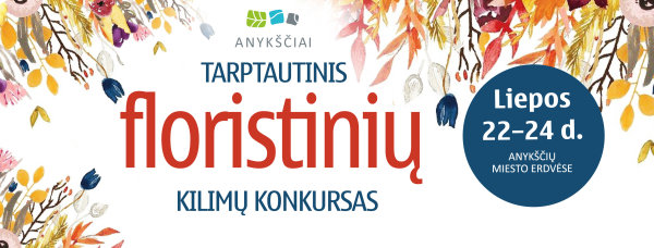 KVIEČIAME DALYVAUTI TARPTAUTINIAME FLORISTINIŲ KILIMŲ KONKURSE