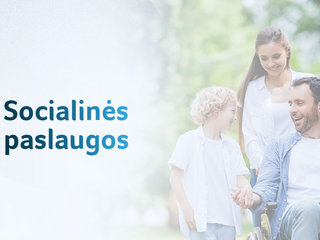 Socialinės paslaugos šeimoms, auginančioms vaikus: ką svarbu žinoti?