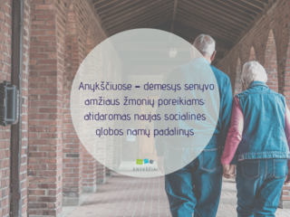 Anykščiuose – dėmesys senyvo amžiaus žmonių poreikiams: atidaromas naujas socialinės globos namų...