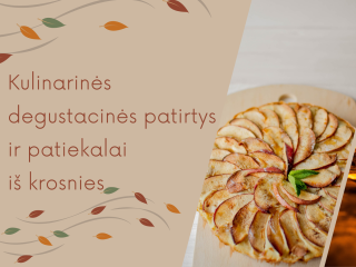 Kulinarinės degustacinės patirtys ir patiekalai iš krosnies