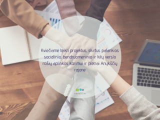 Kviečiame teikti projektus, skirtus palankios socialinio, bendruomeninio ir kitų verslo rūšių...