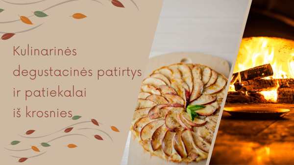 Kulinarinės degustacinės patirtys ir patiekalai iš krosnies