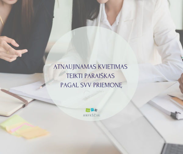ATNAUJINAMAS KVIETIMAS TEIKTI PARAIŠKAS PAGAL SVV PRIEMONĘ