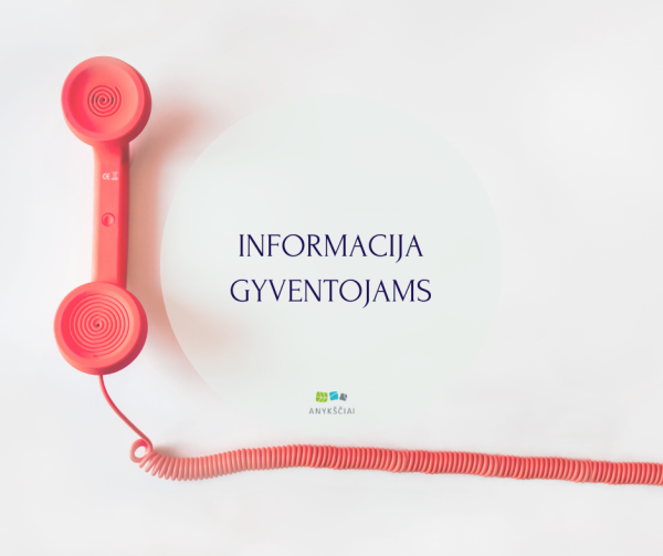INFORMACIJA GYVENTOJAMS