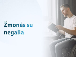 Didėja parama žmonėms su negalia: ką svarbu žinoti?