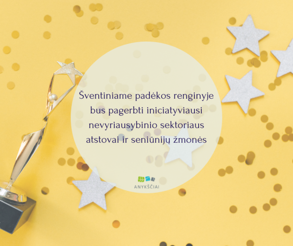Šventiniame padėkos renginyje bus pagerbti iniciatyviausi nevyriausybinio sektoriaus atstovai ir...