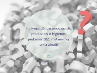 Prašymai dėl paramos maisto produktais ir higienos prekėmis 2023 metams: ką reikia žinoti?