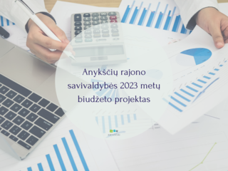 Anykščių rajono savivaldybės 2023 metų biudžeto projektas