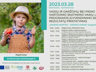 Kviečiame registruotis į nemokamą seminarą - konferenciją „Sveikas maistas - sveikas vaikas!” 