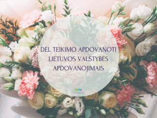 DĖL TEIKIMO APDOVANOTI LIETUVOS VALSTYBĖS APDOVANOJIMAIS