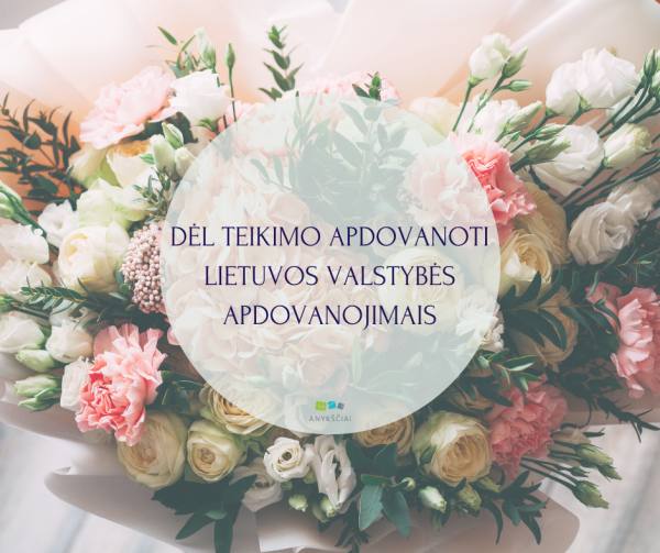 DĖL TEIKIMO APDOVANOTI LIETUVOS VALSTYBĖS APDOVANOJIMAIS