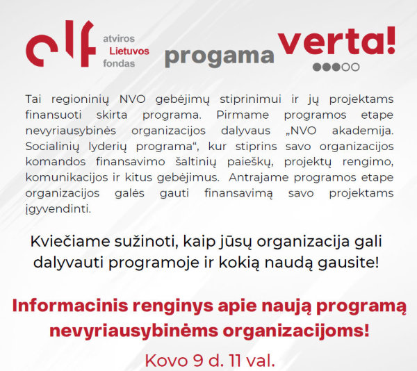 KVIEČIAME REGIONŲ NEVYRIAUSYBINES ORGANIZACIJAS DALYVAUTI ATVIROS LIETUVOS FONDO PROGRAMOJE „VERTA“