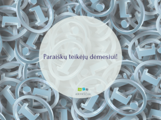 Paraiškų teikėjų dėmesiui!