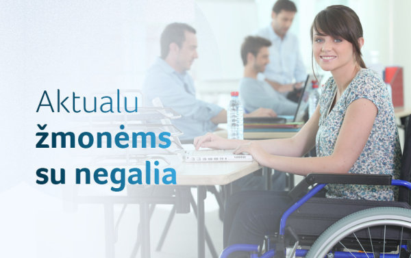 Aktualu žmonėms su judėjimo negalia: techninės pagalbos priemonės bus labiau prieinamos
