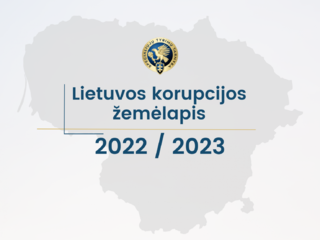 Lietuvos korupcijos žemėlapis 2022 / 2023: stiprėja visuomenės antikorupcinės nuostatos, iššūkiu...