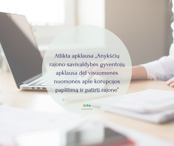 Atlikta apklausa „Anykščių rajono savivaldybės gyventojų apklausa dėl visuomenės nuomonės apie...