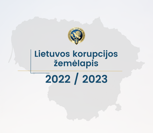 Lietuvos korupcijos žemėlapis 2022 / 2023: stiprėja visuomenės antikorupcinės nuostatos, iššūkiu...