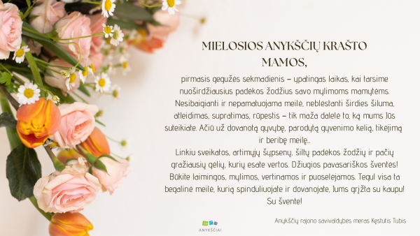 Nuoširdžiai sveikiname visas mamas su Motinos diena!