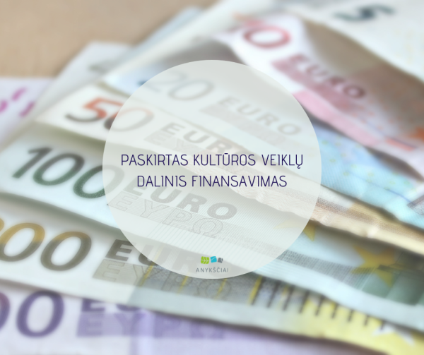 PASKIRTAS KULTŪROS VEIKLŲ DALINIS FINANSAVIMAS