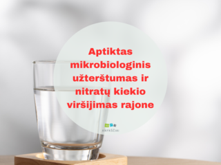 Aptiktas mikrobiologinis užterštumas ir nitratų kiekio viršijimas rajone
