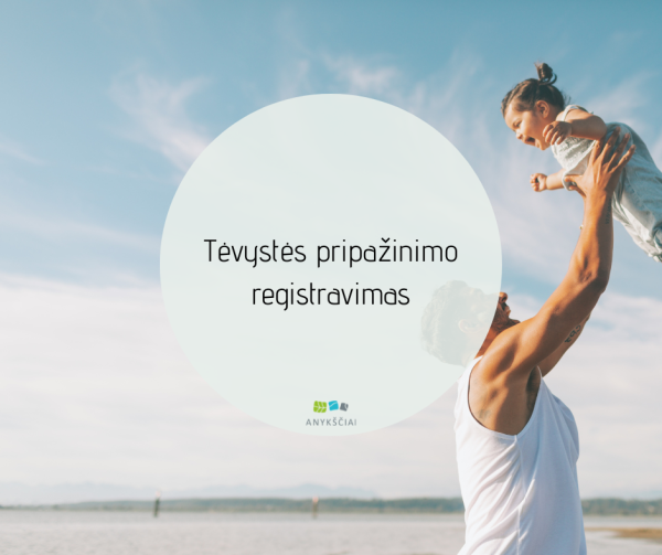Tėvystės pripažinimo registravimas