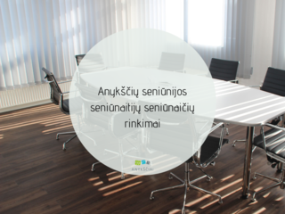 Anykščių seniūnijos seniūnaitijų seniūnaičių rinkimai