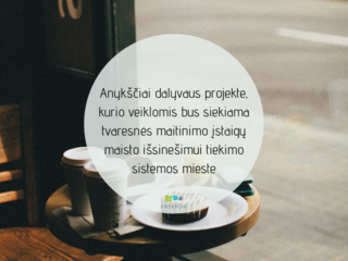 Anykščiai dalyvaus projekte, kurio veiklomis bus siekiama tvaresnės maitinimo įstaigų maisto...