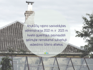 Anykščių rajono savivaldybės administracija 2022 m. ir  2023 m. kvietė gyventojus pasinaudoti...