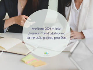 Kviečiame 2024 m. teikti „Erasmus+“ bendradarbiavimo partnerysčių projektų paraiškas