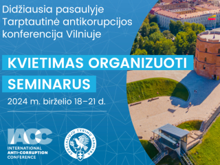 Didžiausia pasaulinė antikorupcijos konferencija Vilniuje: kvietimas organizuoti seminarus   