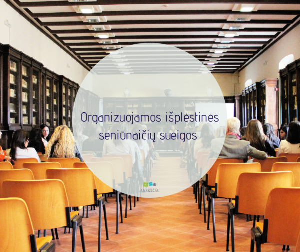 ORGANIZUOJAMOS IŠPLĖSTINĖS SENIŪNAIČIŲ SUEIGOS 