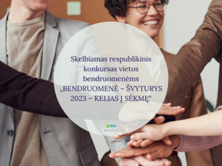 Kvietimas teikti paraiškas
