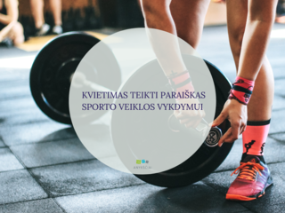 KVIETIMAS TEIKTI PARAIŠKAS SPORTO VEIKLOS VYKDYMUI