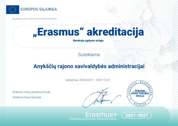 Anykščių rajono savivaldybės administracijai suteikta ,,Erasmus“ akreditacija