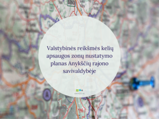 Valstybinės reikšmės kelių apsaugos zonų nustatymo planas Anykščių rajono savivaldybėje